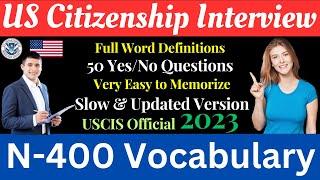 N400 Naturalization Interview 2023 | New 2023 US Citizenship Interview | N-400 50 YES / NO Questions