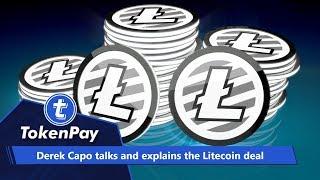 TokenPay l Derek Capo Talks and explains the Litecoin deal