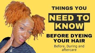 Things You SHOULD Know Before Dyeing Your Natural Hair