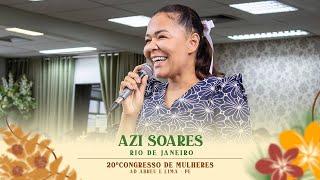 Azi Soares  - 20º Congresso de Mulheres - Rio de Janeiro - 12/07/2024.