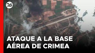 Imágenes de satélite muestran las consecuencias de un ataque a la base aérea en Crimea