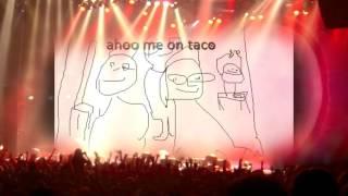 Ahoo: Me on taco