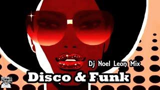 Old School Disco & Funk Party Mix # 131 - Dj Noel Leon