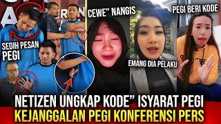 NETIZEN BONGKAR ARTI KODE" ISYARAT PEGI DI KONFERENSI PERS!!! PEGI MINTA TOLONG?