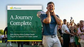 McIlroy's Moment | Rory McIlroy Captures His First Masters Win