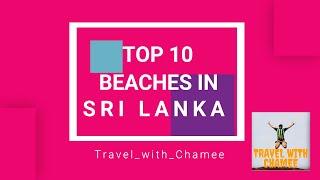 Top 10 Beaches in Sri Lanka to Visit