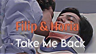 Filip And Horia| Take Me Back| Gay Storyline