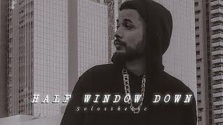 Half Window Down | Ikka | Slowed + Reverb | 𝐒𝐨𝐥𝐨𝐬𝐭𝐡𝐞𝐭𝐢𝐜