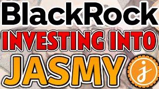 BLACKROCK TO INVEST INTO JASMY COIN?! *$100S PER JASMY*