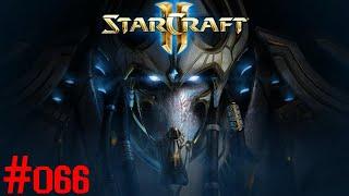 66 | Starcraft II Legacy of the Void | Schritte des Ritus! | Let's Play