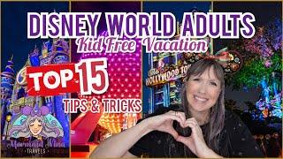 Disney Tips and Tricks for Disney Adults