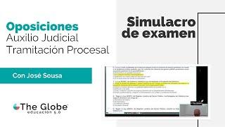 SIMULACRO DE EXAMEN  Oposiciones Auxilio Judicial y Tramitación Procesal | The Globe