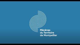 Mécènes du Territoire de Montpellier