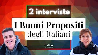 Italians’ New Year’s resolutions - Learn Italian through interviews