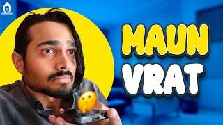 BB Ki Vines- | Maun Vrat |