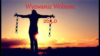 Wyzwanie WOLNOSC !!! 263.0