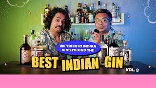 the Best Indian Gin: We reviewed 10 more Indian Gins | @GREATERTHAN @strangerandsonsindia 