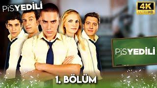 Pis Yedili 1. Bölüm | 4K Ultra HD