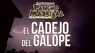 Cuentos de Pancho Madrigal -  El Cadejo del Galope -  Aventuras de Iguana Pelada