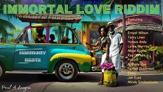 Immortal Love Riddim | Full Clean | Reggae Mix 4K