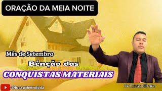 ORAÇÃO DA MEIA NOITE - 03/09/2024