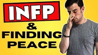 How to Find Peace as an INFP