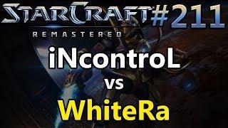 iNcontroL (Z) vs WhiteRa (P) - Holiday Bash - StarCraft: Remastered - Replay-Cast #211 [Deutsch]