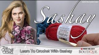 Learn How to Crochet with Boutique Sashay