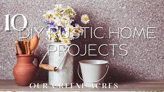 10 DIY RUSTIC HOME PROJECTS! FARMHOUSE COTTAGE STYLE DECOR