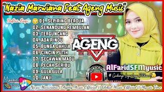 NAZIA MARWIANA feat AGENG MUSIC full Album || Ageng Music Kalem || Nazia marwiana full Album