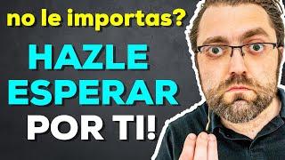 Como Recuperar Su Interés con ESPACIO y DISTANCIA | Te perseguirá