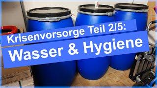 Krisenvorsorge: Wasser & Hygiene im Notfall