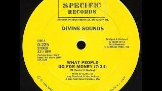 Divine Sounds ~ What People Do For Money {full maxi single}