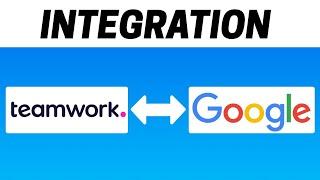 How to Integrate Teamwork with Google Calendar