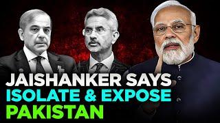 Jaishanker says World shall isolate & expose Pakistan:Why Pak PM was Silent & didn't respond at SCO