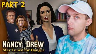 Nancy Drew: Stay Tuned for Danger - Part 2