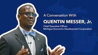 A Conversation with Quentin Messer, Jr., CEO at the MEDC