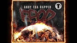 Andy Tha Rapper - EPOD Remix