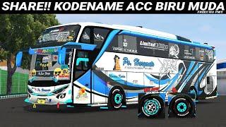 SHARE!! KODENAME ACC BUSSID V3.6.1 BIRU MUDA KECE