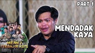 Memet Mendadak Kaya! Dapat Warisan Dari Engkong - Memet Terlanjur Kaya Eps 1 PART 1