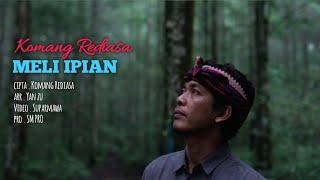 Meli Ipian - Komang Rediasa { Official Music Video }