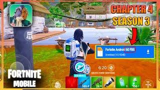 FORTNITE MOBILE CHAPTER 4 SEASON 3 - UPDATE v25.00  TUTORIAL 60 90 FPS ↗️