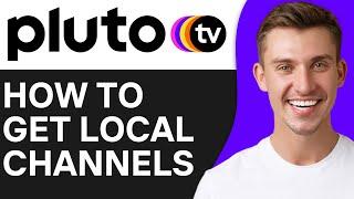 HOW TO GET LOCAL CHANNELS ON PLUTO TV (2025)