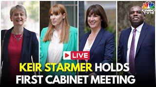 LIVE: Keir Starmer Holds First Cabinet Meeting After Taking Office | UK General Election 2024 | N18G