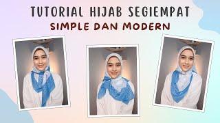 Tutorial Hijab SegiEmpat Simple dan Modern Look 