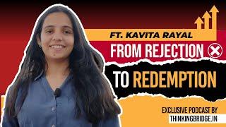 From Rejection to Redemption || CA Success Story || Ft. Kavita Rayal