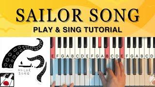  Play & Sing Tutorial: "Sailor Song" by Gigi Perez on Piano