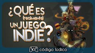 ¿Sabemos realmente qué es un JUEGO INDIE? | código lúdico