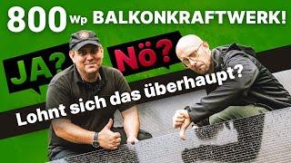 800 Watt Balkonkraftwerk braucht man nicht?