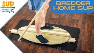 Bredder Home SUP // Das Stand Up Paddle Board für zu Hause? - Balance Board Test